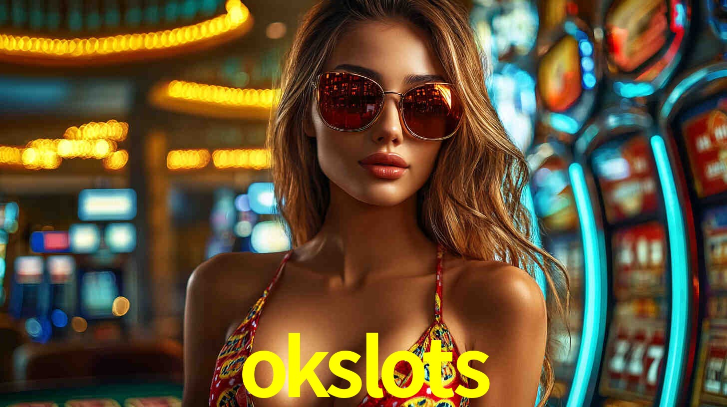 Explore as vantagens do okslots: serviço profissional e confiabilidade